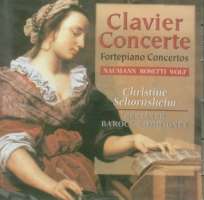 Clavier Concerte - Rosetti, Wolf, Naumann / Schornsheim